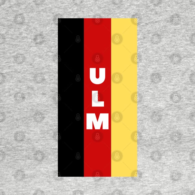 Ulm City in German Flag Vertical by aybe7elf